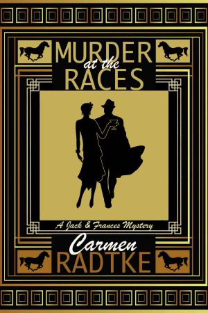 [Jack and Frances 02] • Murder at the Races